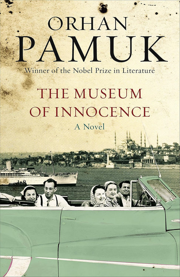 The Museum of Innocence by Orhan Pamuk (Author)