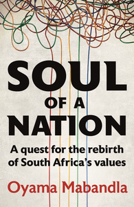 Soul of a Nation by Oyama Mabandla