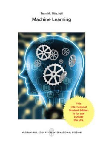 Machine Learning (McGraw-Hill International Editions Computer Science ...