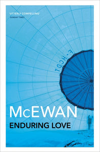 Enduring Love by Ian McEwan (Author)