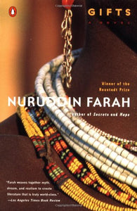 Gifts: A novel by Nuruddin Farah