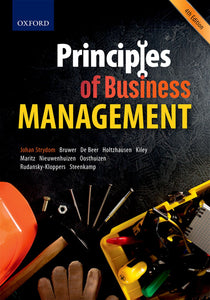 Principles of Business Management J.P. Bruwer, A. de Beer, M. Holtzhausen, J. Kiley, M. Maritz, C. Niewenhuizen