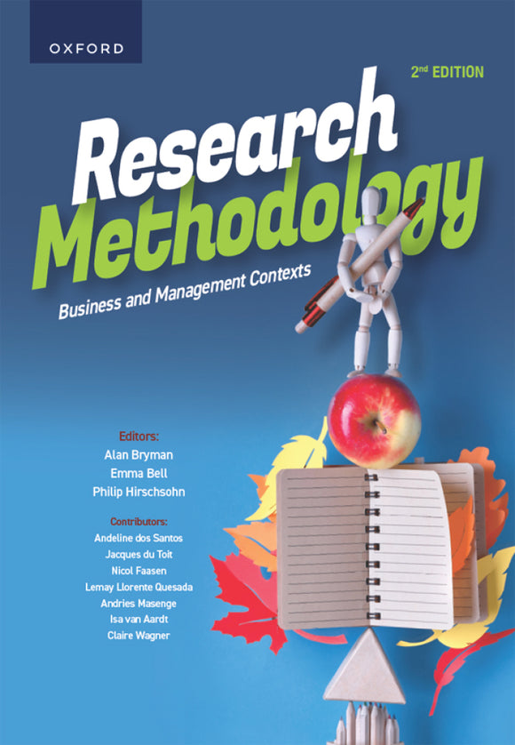 Research Methodology 2e: Business and Management Contexts E. Bell, A. Bryman, B. Harley, P. Hirschsohn
