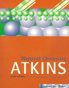 Physical Chemistry by Atkins (Author)