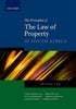 Principles of the Law of Property in South Africa by Hanri Mostert et al.