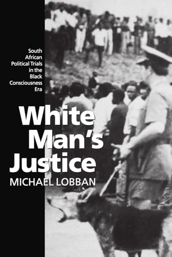 White Man's Justice by Lobban Michael