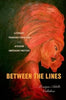Between the Lines by Monique-Adelle Callahan
