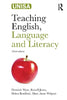 Teaching English, Language and Literacy  by Dominic Wyse, Russell Jones, Helen Bradford, Mary Anne Wolpert