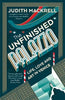 The Unfinished Palazzo Life, Love and Art in Venice /anglais by MACKRELL JUDITH