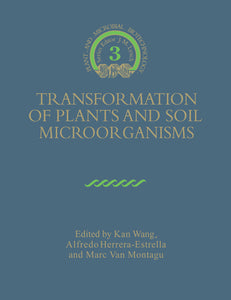 Transformation of Plants and Soil Microorganisms by Kang Wang