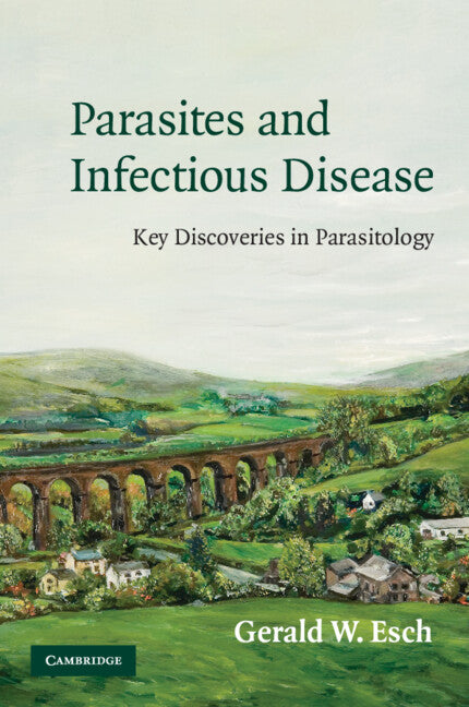 Parasites and Infectious Disease bt Gerald Esch