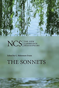 The Sonnets (The New Cambridge S) 2nd Edition by William Shakespeare