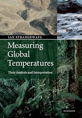 Measuring Global Temperatures: Analysis and Interpretation by Ian Strangeways