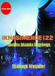 IKHASIMENDE 122 by NDWANDWE, SIYABONGA