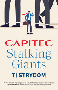 Capitec: Stalking Giants by TJ Strydom