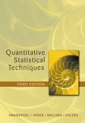 QUANTITATIVE STATISTICAL TECHNIQUES by SWANEPOEL A