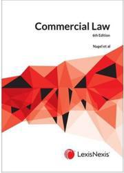 Commercial Law 6th ed by Chris Nagel