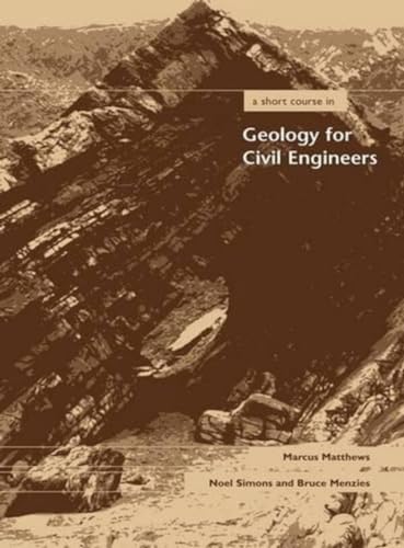 A Short Course in Geology for Civil Engineers by Marcus Matthews