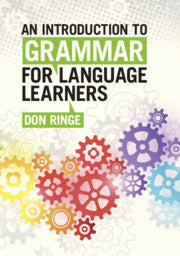 An Introduction to Grammar for Language Learners by Don Ringe