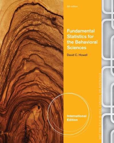 Fundamental Statistics for the Behavioral Sciences by David C. Howell