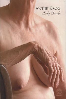 Body Bereft, by Antjie Krog