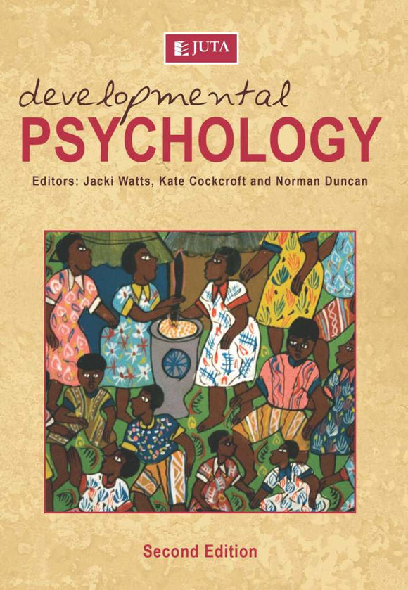 Developmental Psychology by J Watts, K Cockcroft and N Duncan