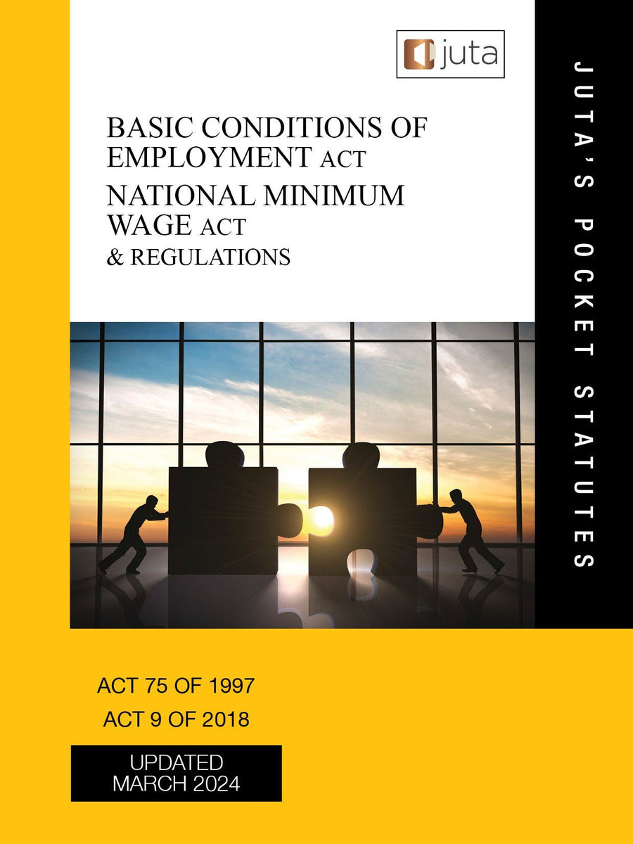 Juta's Pocket Statutes Basic Conditions of Employment Act, National M