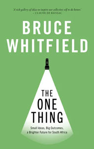 The One Thing by Bruce Whitfield