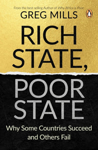 Rich State, Poor State by Gregg Mills