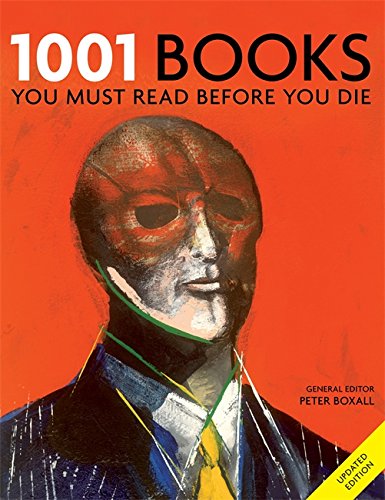 1001 Books: You Must Read Before You Die by Dr Peter Boxall