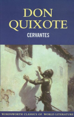 Don Quixote: History and Adventures by Cervantes Saavedra, Miguel De