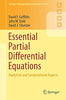 Essential Partial Differential Equations: Analytical and Computational Aspects (Springer Undergraduate Mathematics Series) by Griffiths, David F. F.; Dold, John W.; Silvester, David J.