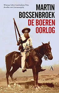 De Boerenoorlog – Martin Bossenbroek