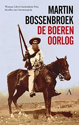 De Boerenoorlog – Martin Bossenbroek