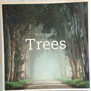 Life and Love of Trees – L. Blackwell