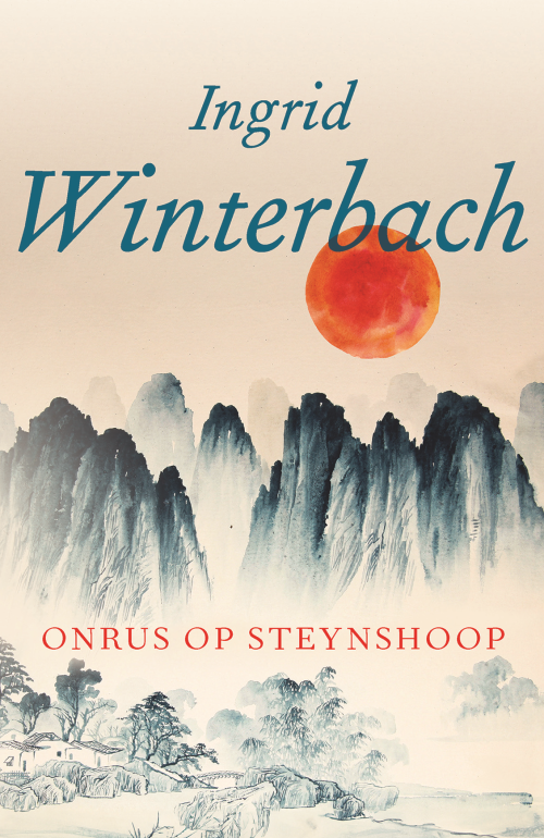 Onrus op Steynshoop by Ingrid Winterbach