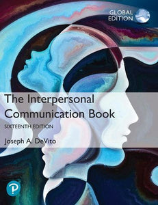 The Interpersonal Communication Book by Joseph A. DeVito