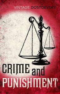 Crime and Punishment: Translated by Richard Pevear & Larissa Volokhonsky by Fyodor Dostoevsky (Author), Richard Pevear (Translator), Larissa Volokhonsky (Translator)