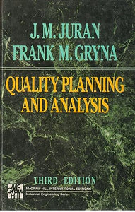 Quality Planning and Analysis by Joseph M. Juran, Frank M. Gryna