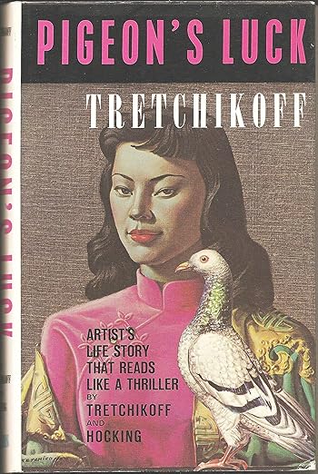 Pigeon's Luck by Vladimir Tretchikoff, Anthony Hocking