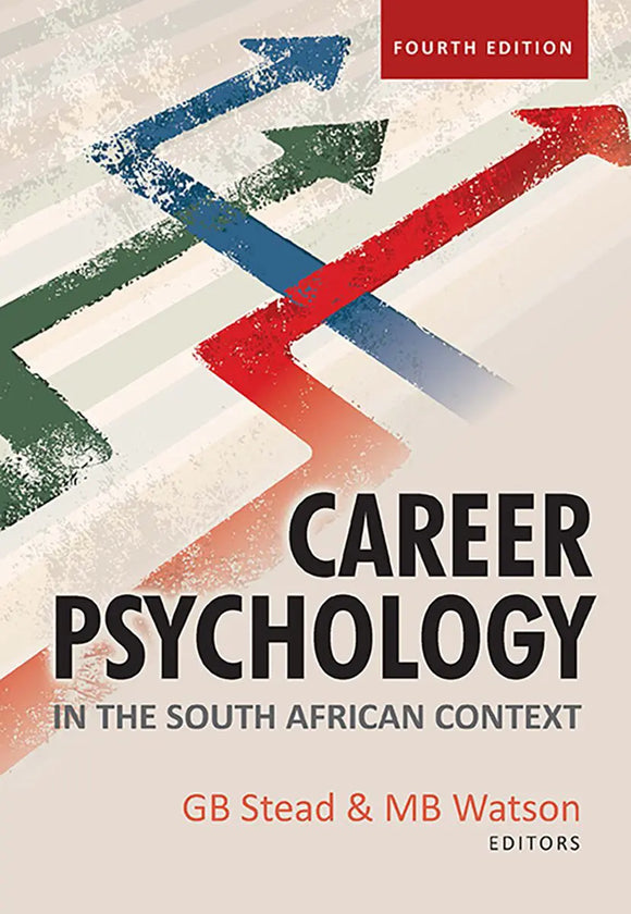 Career psychology in the South African context by Stead GB, Watson MB