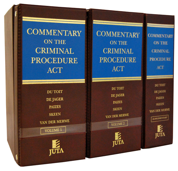 Commentary on the Criminal Procedure Act (Du Toit) By Van der Merwe, SE