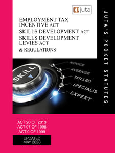 Employment Tax Incentive Act 26 of 2013; Skills Development Act 97 of 1998; Skills Development Levies Act 9 of 1999 & Regulations