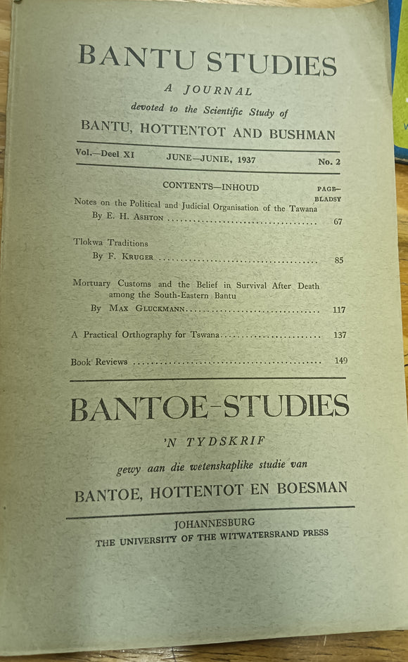 Bantu Studies: A journal devoted to the scientific study of BANTU, HOTTENTOT AND BUSHMAN