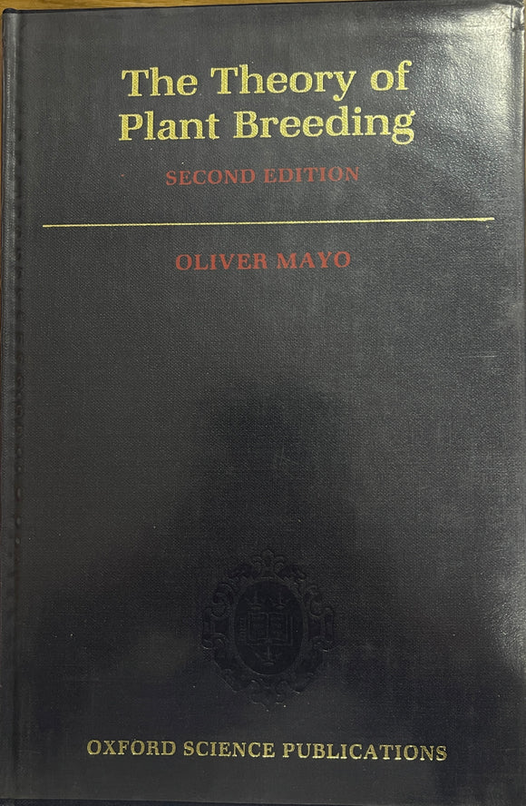 The Theory of Plant Breeding by Oliver Mayo