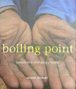 Boiling Point: People in a Changing Climate by Leonie Joubert