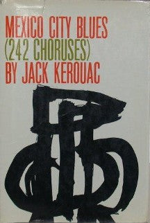 Mexico City Blues by Jack Kerouac