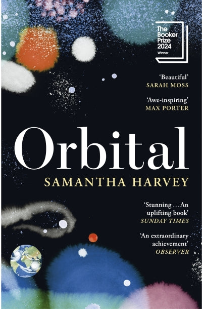 Orbital  by Samantha Harvey (Author)
