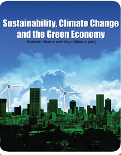 Sustainability, Climate Change and the Green Economy bu Godwell Nhamo, Vuyo Mjimba