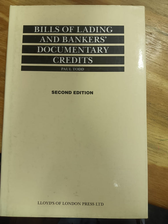 Bills of Lading and Bankers Documentary Credits by Paul Todd